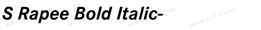 S Rapee Bold Italic字体转换